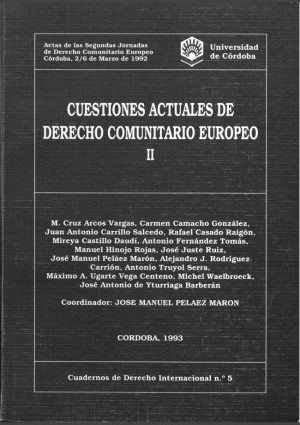 Cuestiones actuales de derecho comunitario europeo II