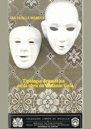 Tipología en la obra dramática de Antonio Gala