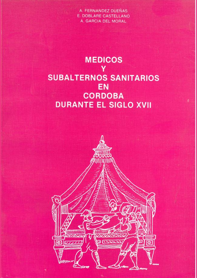 Médicos y subalternos sanitarios en Córdoba, durante el siglo XVII