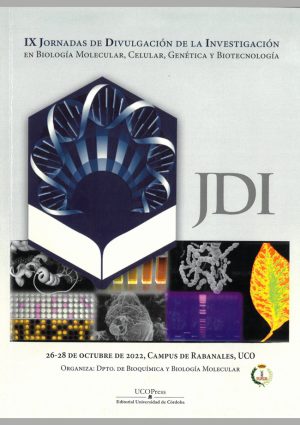 IX Jornadas de Divulgación de la Investigación en Biología Molecular, Cecular, Genética y Biotecnología