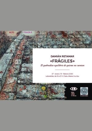«Frágiles»