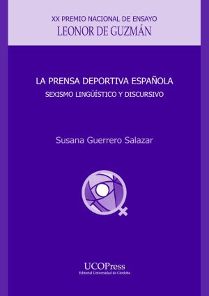 La prensa deportiva española: sexismo lingüístico y discursivo
