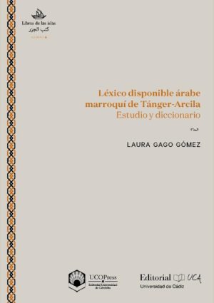 Léxico disponible árabe marroquí de Tánger-Arcila. Estudio y diccionario