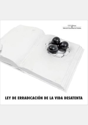 Ley de Erradicación de la Vida Desatenta