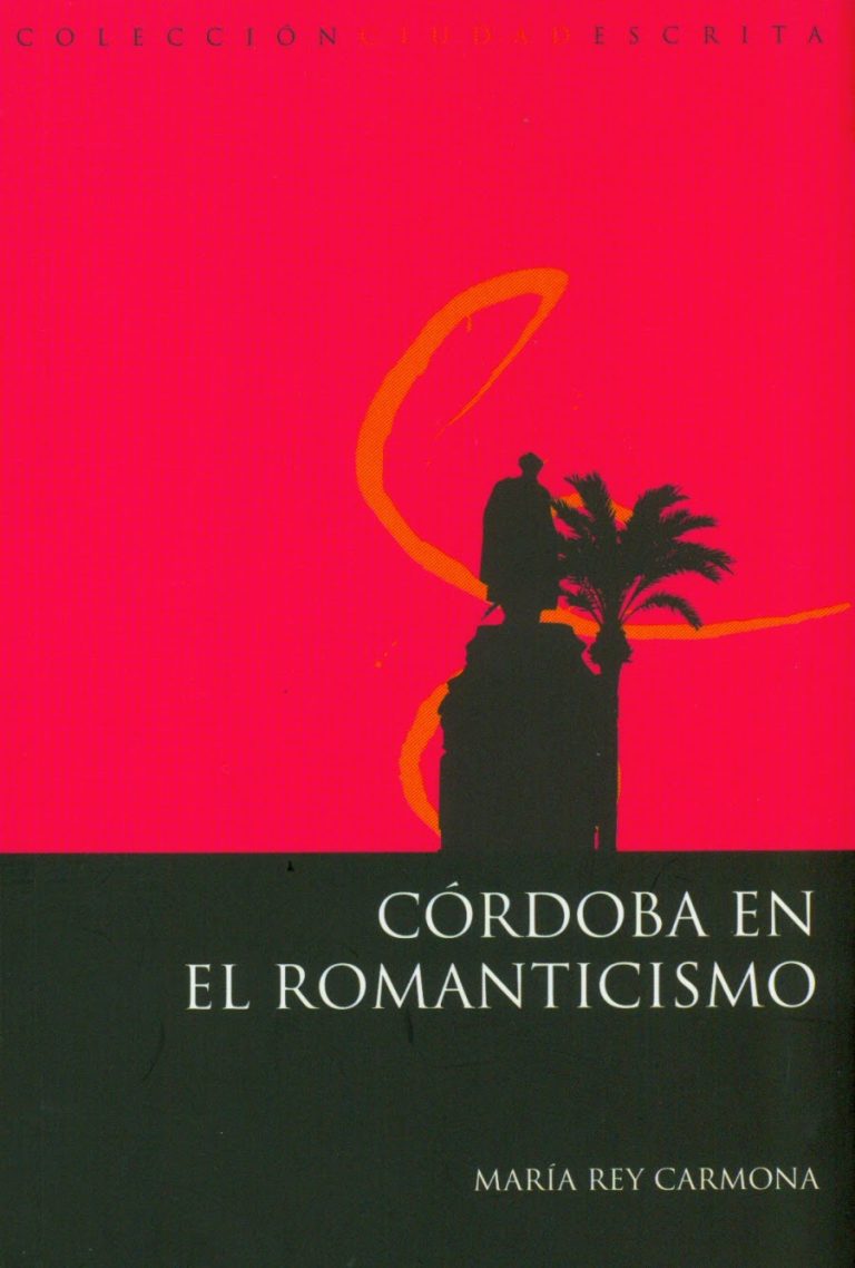 Read more about the article “Córdoba en el Romanticismo,” a New Book from the University of Córdoba Publications Service
