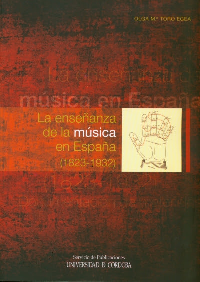You are currently viewing «La enseñanza de la música en España (1823-1932)», nuevo libro del Servicio de Publicaciones de la Universidad de Córdoba