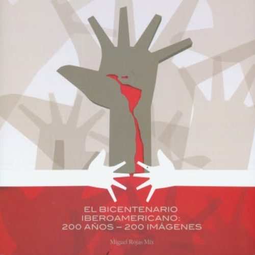 «El bicentenario iberoamericano 200 años-200 imágenes», nuevo libro del Servicio de Publicaciones de la Universidad de Córdoba
