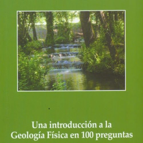 «Una introducción a la Geología Física en cien preguntas», nuevo libro del Servicio de Publicaciones de la Universidad de Córdoba