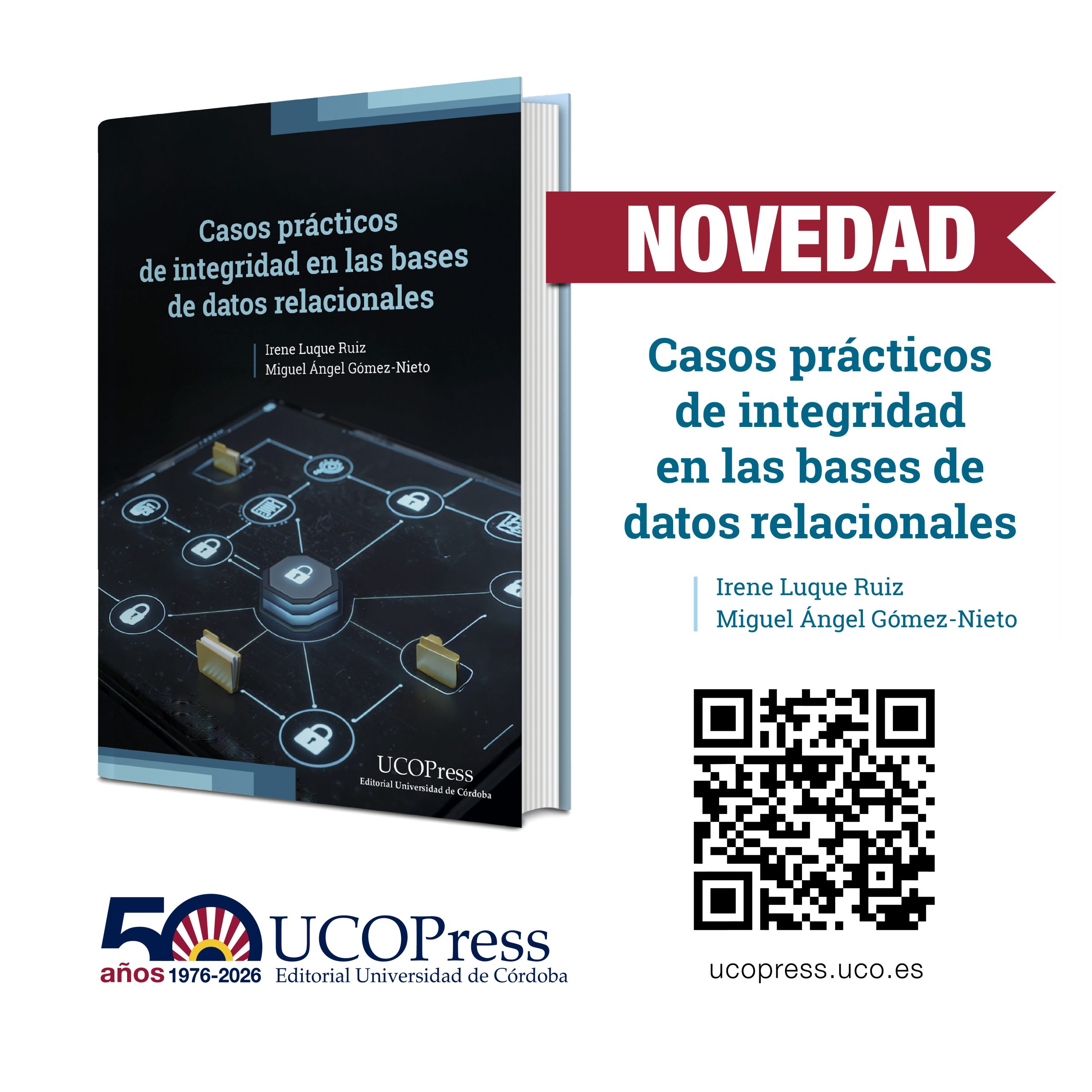 You are currently viewing Novedad UCOPress: «Casos prácticos de integridad en las bases de datos relacionales»