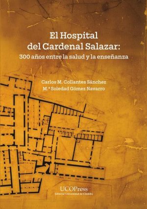 El Hospital del Cardenal Salazar