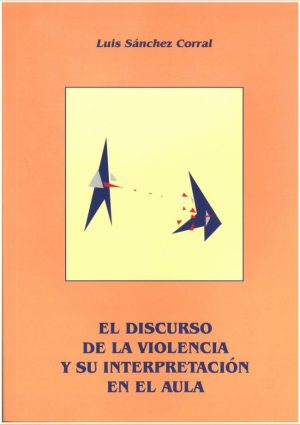 El discurso de la violencia y su interpretación en el aula