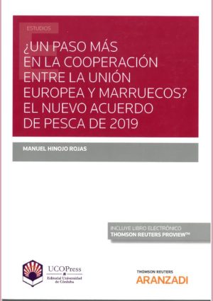 ¿Un paso más en la cooperación entre la Unión Europea y Marruecos? El nuevo acuerdo de pesca de 2019