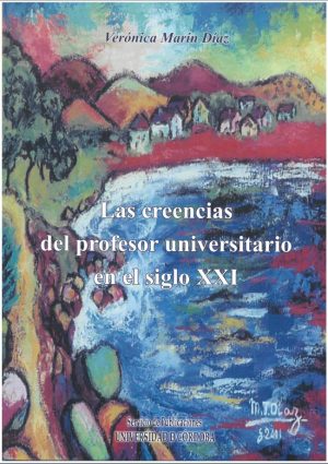 Las creencias del profesor universitario del siglo XXI