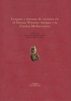 Lenguas y sistemas de escritura en el Oriente Próximo Antiguo y la Cuenca Mediterránea